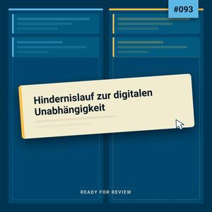 Cover: Rfr093 - Hindernislauf zur digitalen Unabhängigkeit